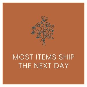 Most items ship the next day!